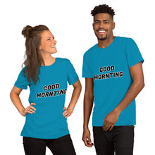 Load image into Gallery viewer, Alex Spicer GOOD MORNTING Unisex T-Shirt
